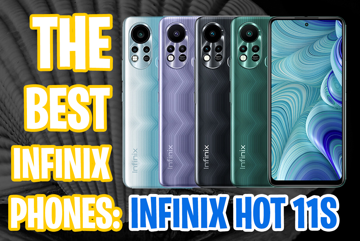 A Look Back to One of Infinix’ Best Products: Infinix Hot 11S