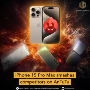 iPhone 15 Pro Max smashes competitors on AnTuTu
