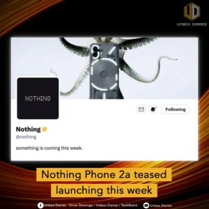 Nothing Phone 2a teased launching this week