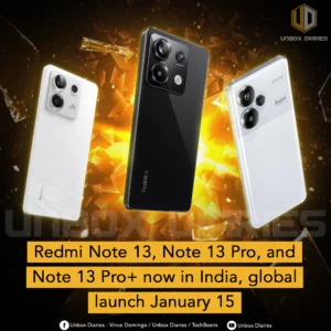 Redmi Note 13, Note 13 Pro, and Note 13 Pro+ now in India, global launch January 15