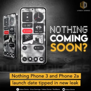 Nothing Phone 3 and Phone 2a launch date tipped in new leak